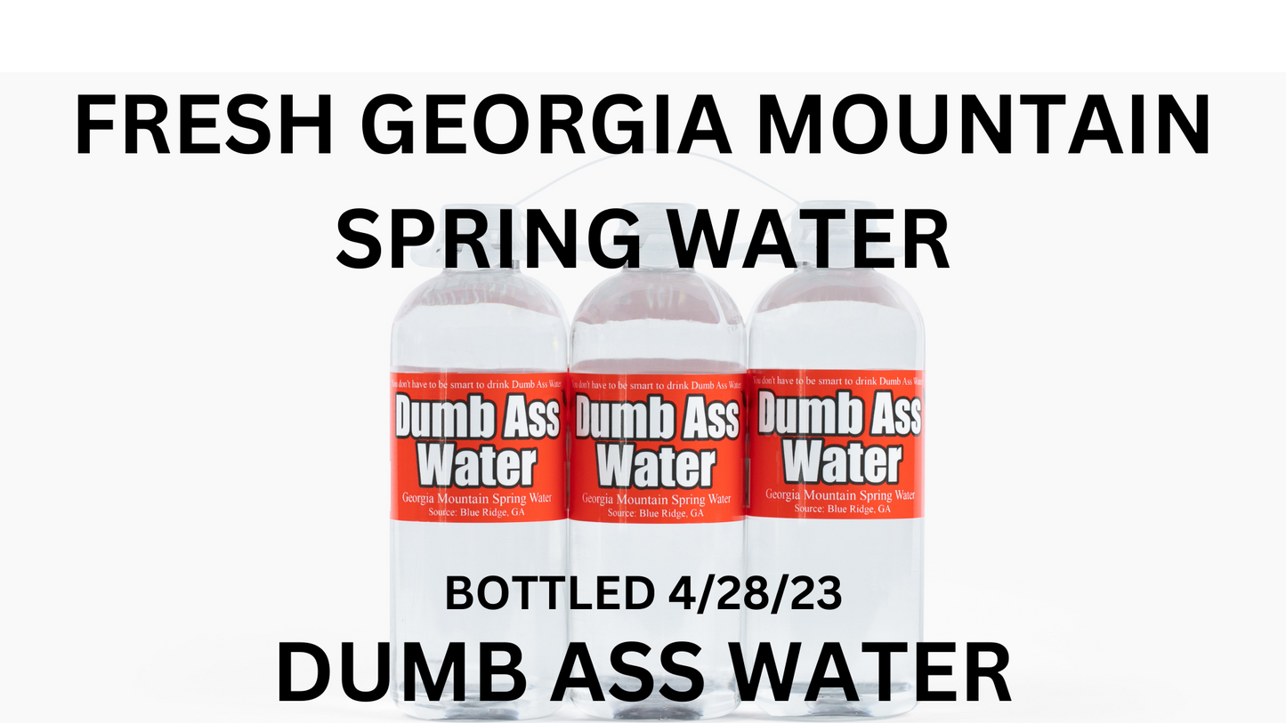 DUMB ASS WATER 12 PACK